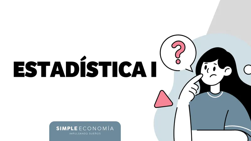 ESTADÍSTICA I: BLOQUE 2