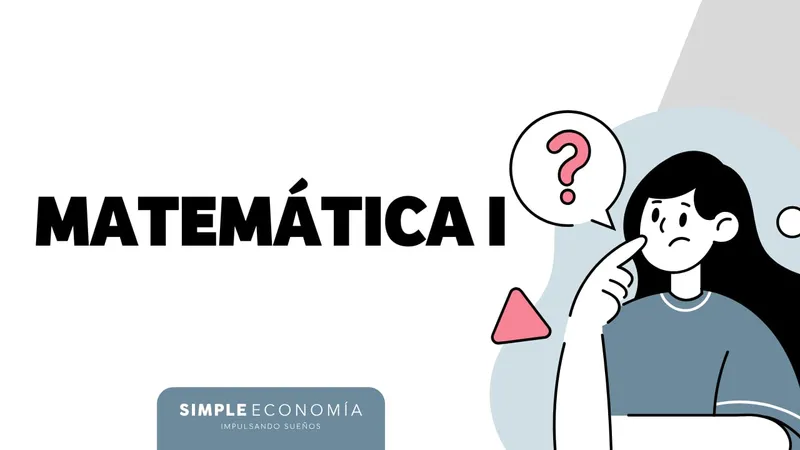 MATEMÁTICA I: BLOQUE 2